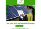 Why Rishika Kraft Solar is Among the Best EPC Companies in Gurgaon