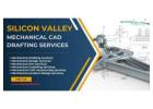 Mechanical CAD Drafting Services by Silicon Valley