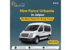 Force Urbania Tempo Traveller on Rent in Jaipur | Hire Now