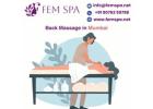 Experience the Best Back Massage in Mumbai