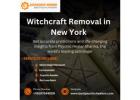 Witchcraft Removal in New York-psychichealersharma