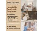 Hospitality Services in Bangalore