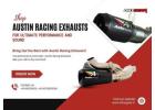 Shop Austin Racing Exhausts for Ultimate Performance and Sound