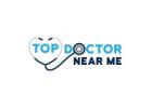 Top Doctor Near Me