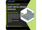 Leading Sheet Metal Design Services in the USA