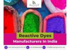 Top Reactive Dyes Manufacturers in India