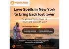 love spells in New York-Get Love Back in New York