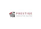 Prestige Executive Suites - Virtual Office Space