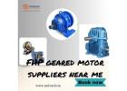 FHP Geared Motor Suppliers near me