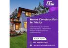 Home Construction in Trichy