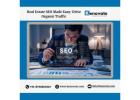 Real Estate SEO Made Easy: Drive Organic Traffic