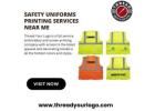 Safety Uniforms Printing Services Near Me