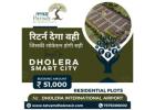 Explore Dholera SIR: Residential & Commercial Plot Opportunities