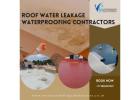 Roof Water Leakage Waterproofing Contractors in Bangalore