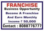 Franchise Biz Opportunity | Make Monthly Income Upto Rs. 30k- |1981