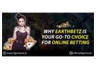 Why Earthbetz is your Go-To Choice For Online Betting