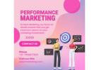 Driving Results with Performance Marketing