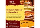 Brahmin Caterers in Bangalore