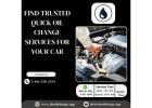 Find Trusted Quick Oil Change Services for Your Car