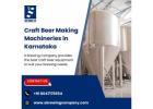 Craft Beer Making Machineries in Karnataka | Best Brewing Equipments Supplier in Bangalore