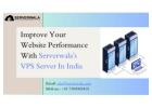 Improve Your Website Performance With Serverwala’s VPS Server In India