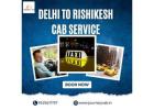 Delhi to Rishikesh Cab Service