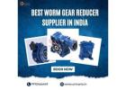 Best worm gear reducer supplier in India