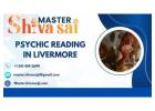 Psychic Reading in Livermore - Accurate Predictions by MasterShivaSaiji