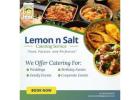 Exceptional Catering Services in Kolkata by Lemon n Salt