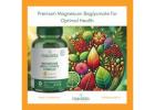 Premium Magnesium Bisglycinate for Optimal Health