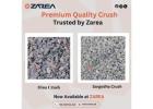 Premium Quality Crush Materials Available at Zarea Limited