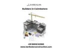 Builders in coimbatore | Best Construction Companies in Coimbatore