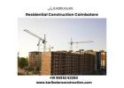 Residential Construction Coimbatore | Residential Building Contractors