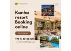 Kanha National Park Resort Booking online