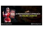 A Professional's Approach to Online Casino ID