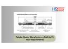 Tubular Heater Manufacturers: Designed for Your Specific Needs!