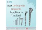 Best Orthopedic Implants Suppliers in Thailand