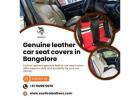 Genuine leather car seat covers in Bangalore | Seat covers for car in Bangalore