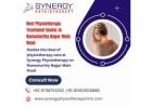 Best Physiotherapy Treatment Center in Ramamurthy Nagar Main Road