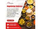 Vegetarian Caterers in Bangalore