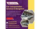 Car Transportation Service in Bangalore