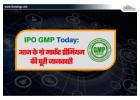 IPO GMP Today