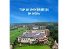 "Top 10 Universities in India: A Guide to Academic Excellence"