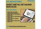 High-Quality Sheet Metal Detailing Services in the USA