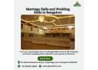 Marriage Halls and Wedding Halls in Bangalore