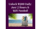 Unlock $900 Daily: Just 2 Hours & WiFi Needed!