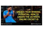 Unlock Your Winning Potential: How to Create the Ultimate Online Cricket ID