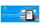 10 Best eBook Conversion Services to Explore in 2025 - Alpha eBook