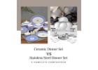 Ceramic vs Stainless Steel Dinner Set