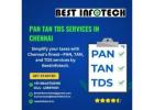 PAN TAN TDS Services in Chennai